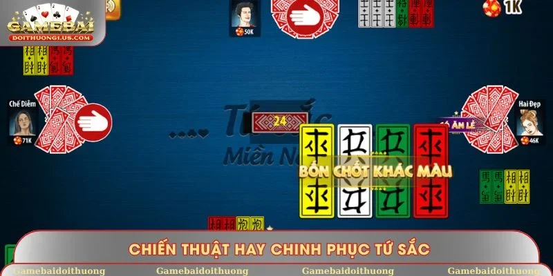 Chiến thuật hay chinh phục Tứ Sắc
