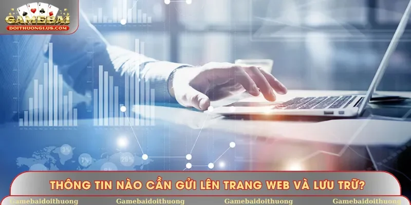 Thông tin cần lưu trữ theo chính sách bảo mật