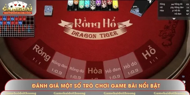 Đánh giá một số trò chơi game bài nổi bật