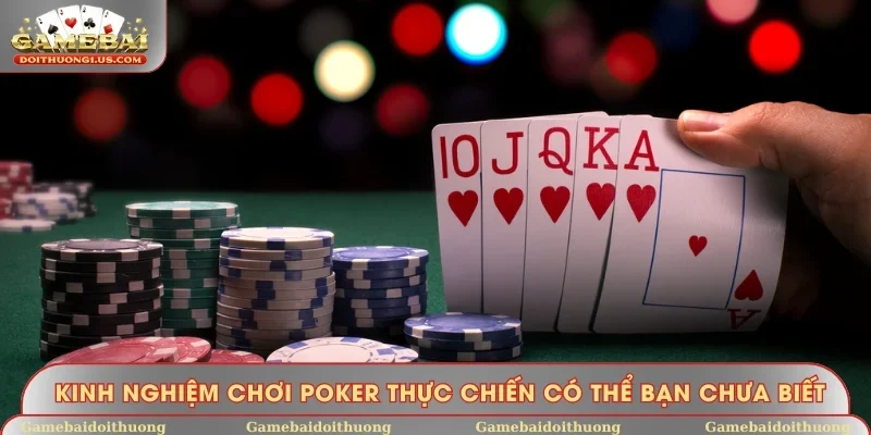 Kinh nghiệm chơi Poker