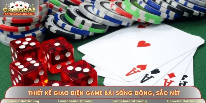 Thiết kế giao diện game bài sống động, sắc nét